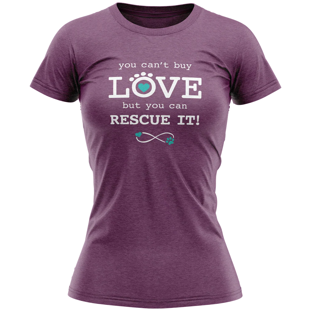 Ladies T-Shirt - You Can't Buy Love