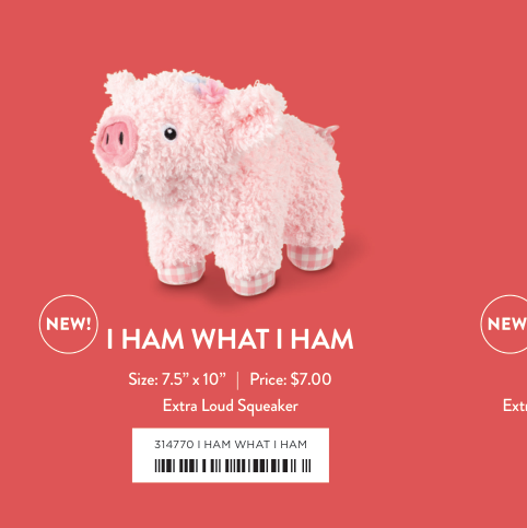 I HAM WHAT I HAM PLUSH DOG TOY Case of 4