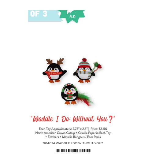 WADDLE I DO WITHOUT YOU?