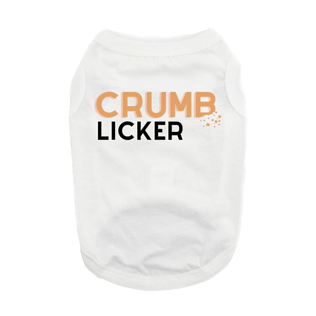 Fun T-Shirt - Crumb Licker Dog Shirt - White